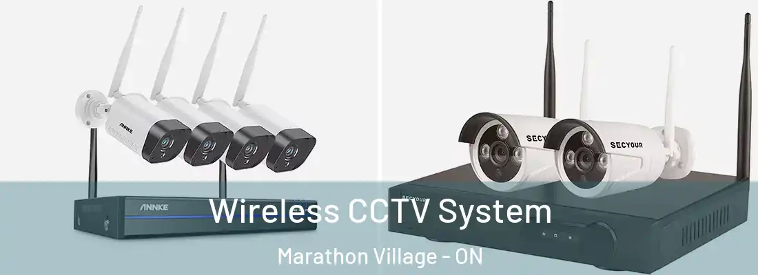  Wireless CCTV System Marathon Village - ON