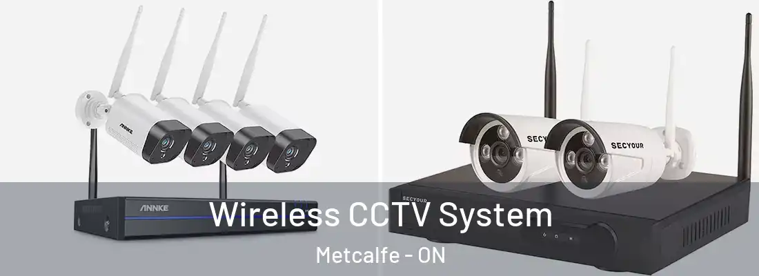  Wireless CCTV System Metcalfe - ON