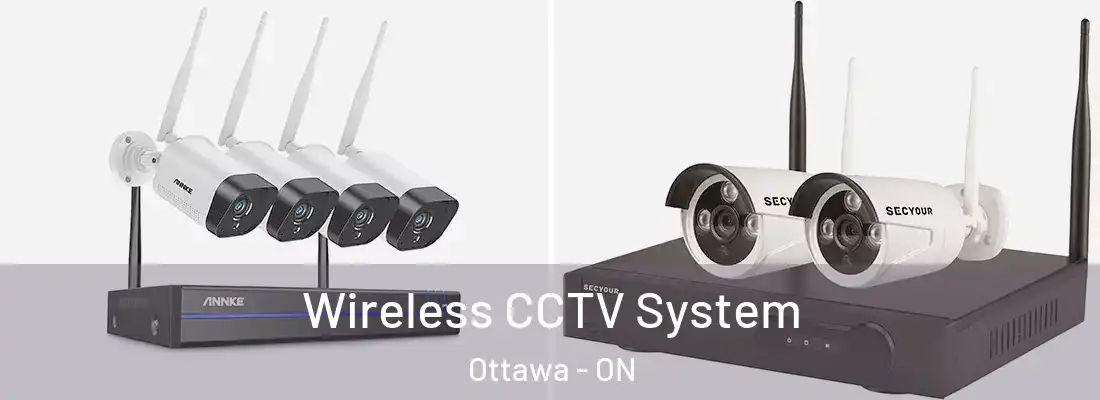  Wireless CCTV System Ottawa - ON