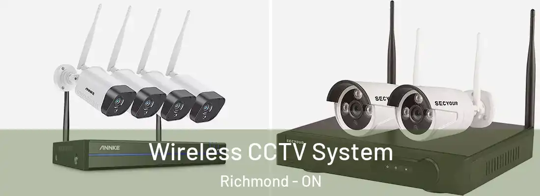  Wireless CCTV System Richmond - ON