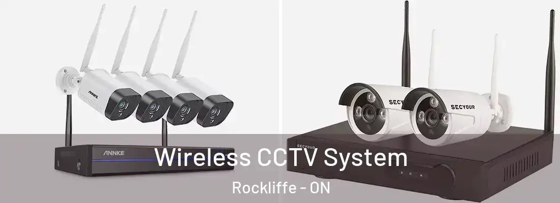  Wireless CCTV System Rockliffe - ON
