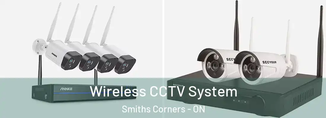  Wireless CCTV System Smiths Corners - ON