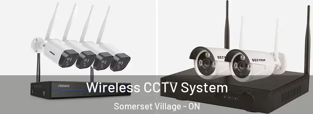  Wireless CCTV System Somerset Village - ON